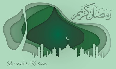Vector illustration of Ramadan Kareem. Ramadhan is a fasting month for muslim. Greeting card, poster, art, banner, brochure, pamphlet, islamic art on a green layered paper cut style