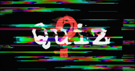 Modern glitch transition with quiz and question mark symbol text