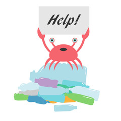Crab stands on plastic bottles and asks for help. Vector illustration.