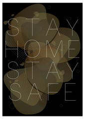 Stay Home Stay Safe banner template design. Abstract vector illustrated sign with thin letters.
