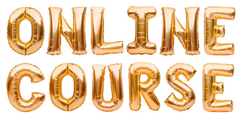 Golden words ONLINE COURSE made of inflatable balloons isolated on white. Gold foil balloon letters. Studying, working, training online from home. Staying home, education, freelance concept.