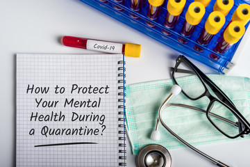 How to protect Mental Health during a Quarantine of Coronavirus Covid-19 disiase