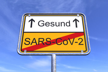 3d Illustation - Ortsschild - Ortstafel - SARS-CoV-2 - Gesund - Coronavirus