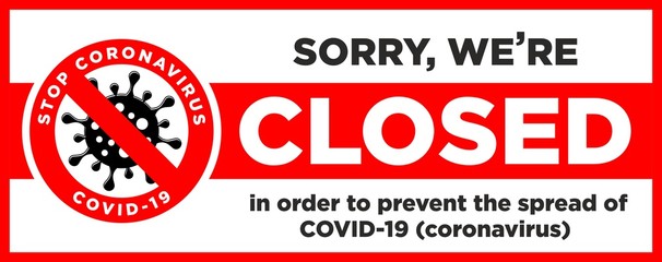 sorry, we are closed quarantine door plate