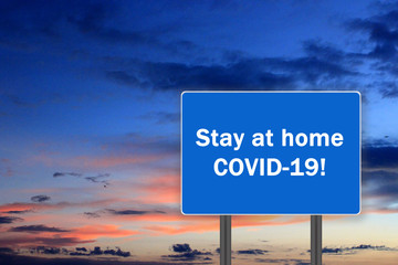 Cautionary slogan to stay home during coronavirus quarantine