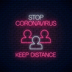Stop coronavirus neon sign with keep distance icon. COVID-19 virus caution in neon. Coronavirus disease prevention sign