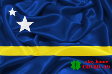 Stay Home . Coronavirus epidemic, word COVID-19. COVID-19 infection concept.Netherlands - Curaçao