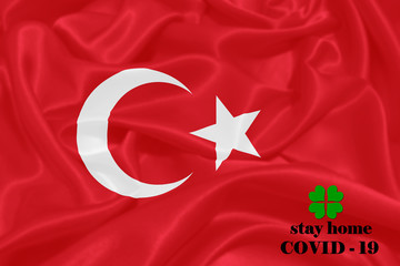 Stay Home . Coronavirus epidemic, word COVID-19. COVID-19 infection concept.Turkey