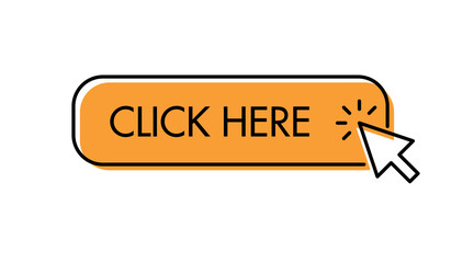 Click here button with arrow pointer clicking. Cursor pointer.