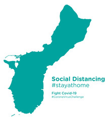 Obraz premium Guam map with Social Distancing #stayathome tag