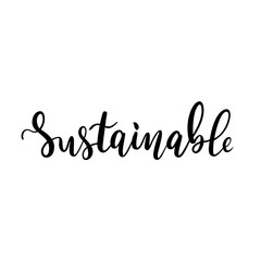 Sustainable lettering logo, handwritten script calligraphy, concept of zero waste sustainable lifestyle, black ink isolated writing