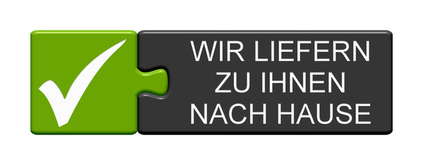 Puzzle Button zeigt Wir liefern zu Ihnen nach Hause