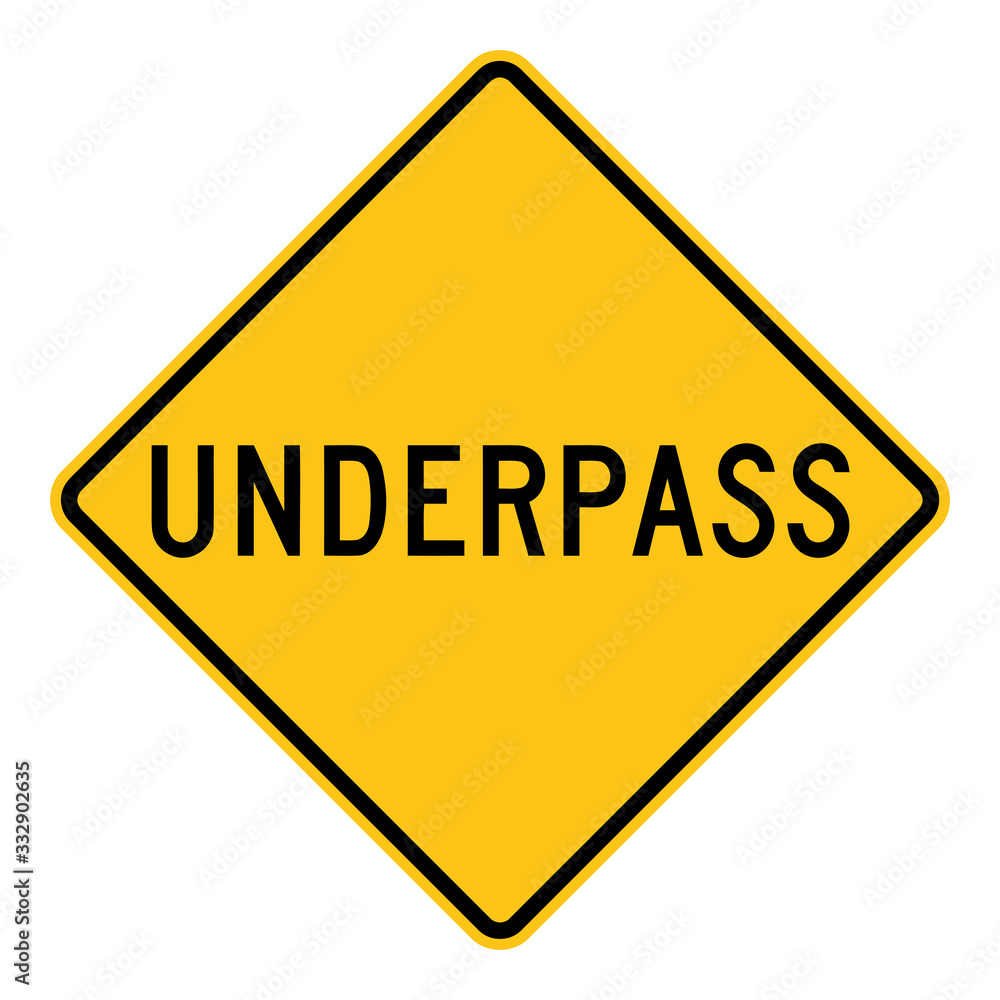 Wall mural Underpass Warning Road Sign Clipart 