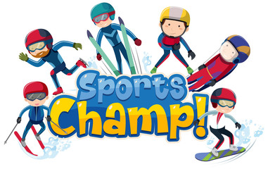 Font design template for word sports champ with people doing winter sports