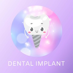 Dental implant cute tooth dental health care cartoon vector illustration for dentist cabinet. Dental care implants poster, stomatology and orthodont dentistry.