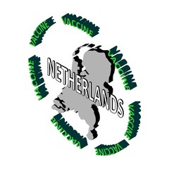 The concept of protecting the country's population from coronavirus, a vaccine against coronavirus, covid-19. Vector isometric map of Netherlands surrounded by the word vaccine. Vaccine saves