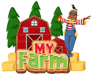 Font design for word my farm with scarecrow and barns