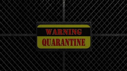 3d Illustration of iron gate with message "warning quarantine".
