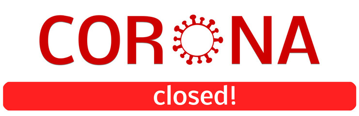 Banner Rot closed! Corona Covid-19