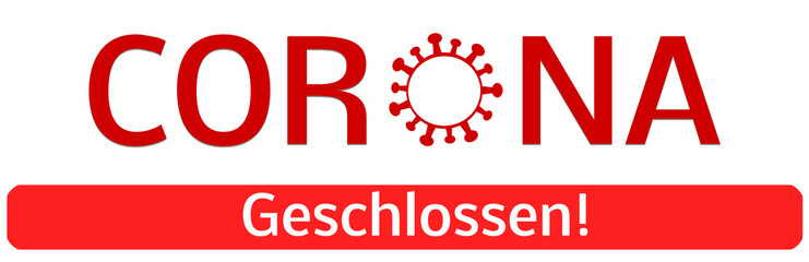Banner rot Corona geschlossen Covid-19