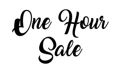 One Hour Sale handwritten calligraphy Text on white background.