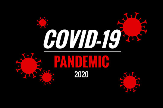 Covid 19 Pandemic News Background. Coronavirus News Article