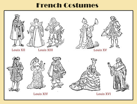 French court costumes of the Louis XII, Louis XIII, Louis XIV and Louis XVI,   illustrated   lexicon table