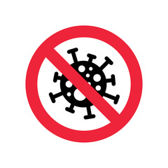 STOP coronavirus 2019-ncov Sign caution coronavirus bacteria . No infection and stop coronavirus concepts. Pandemic medical concept with dangerous cells. Vector illustration