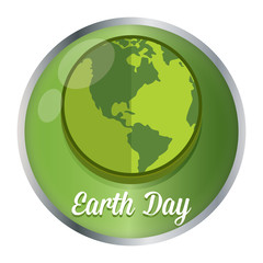 Fototapeta premium Earth day button campaign