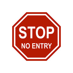 Stop and no entry traffic sign