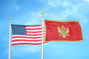 United States and Montenegro two flags on flagpoles and blue cloudy sky