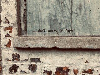 don't worry be happy