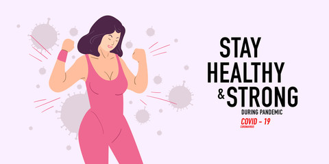 Stay healthy and strong woman attack coronavirus covid 19