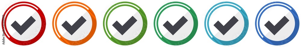 Aufkleber Accept icon set, flat design vector illustration in 6 colors options for webdesign and mobile applications