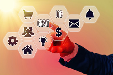 Word writing text Great Job. Business photo showcasing sed for telling someone that they have done...