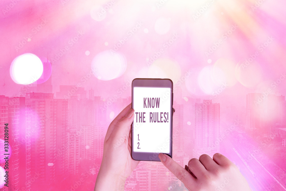 Poster text sign showing know the rules. business photo text set explicit or regulation principles governin