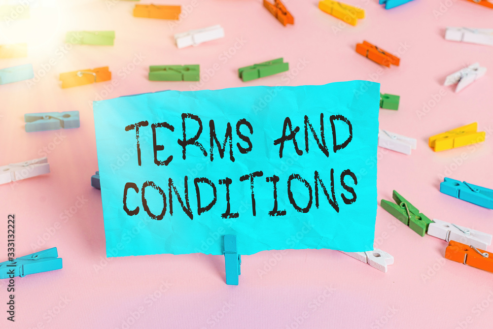 Poster conceptual hand writing showing terms and conditions. concept meaning rules that apply to fulfilling