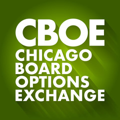 CBOE - Chicago Board Options Exchange acronym, business concept background