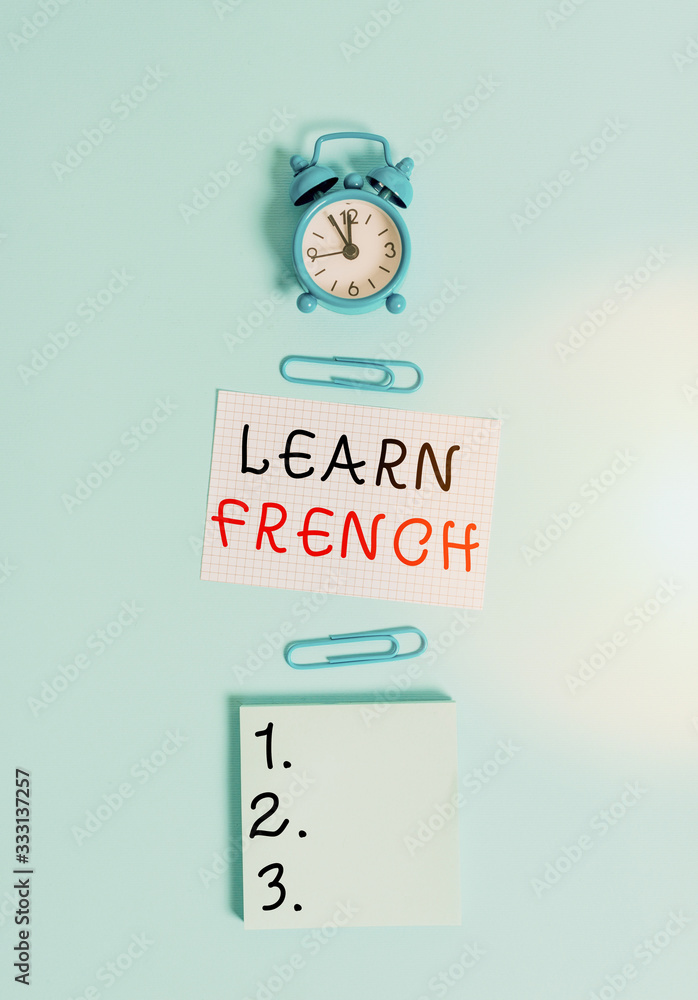 Poster text sign showing learn french. business photo text get knowledge or skill in speaking and writing f