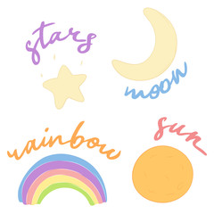 kawaii cartoon sun, star, moon, rainbow, with handwritten text, editable vector illustration for decoration, t shirt print, poster