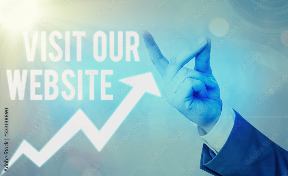 Poster conceptual hand writing showing visit our website. concept meaning visitor who arrives at web site a