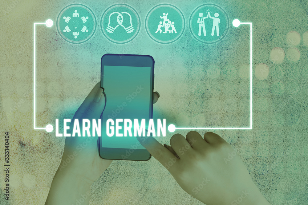 Poster conceptual hand writing showing learn german. concept meaning get knowledge or skill in speaking and