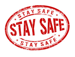 Stay safe sign or stamp