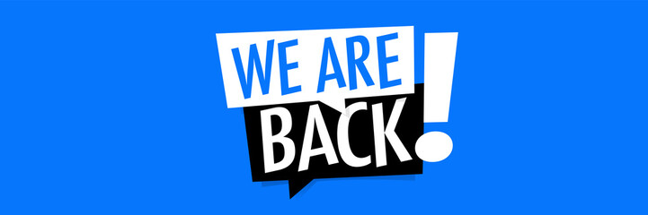 We are back !