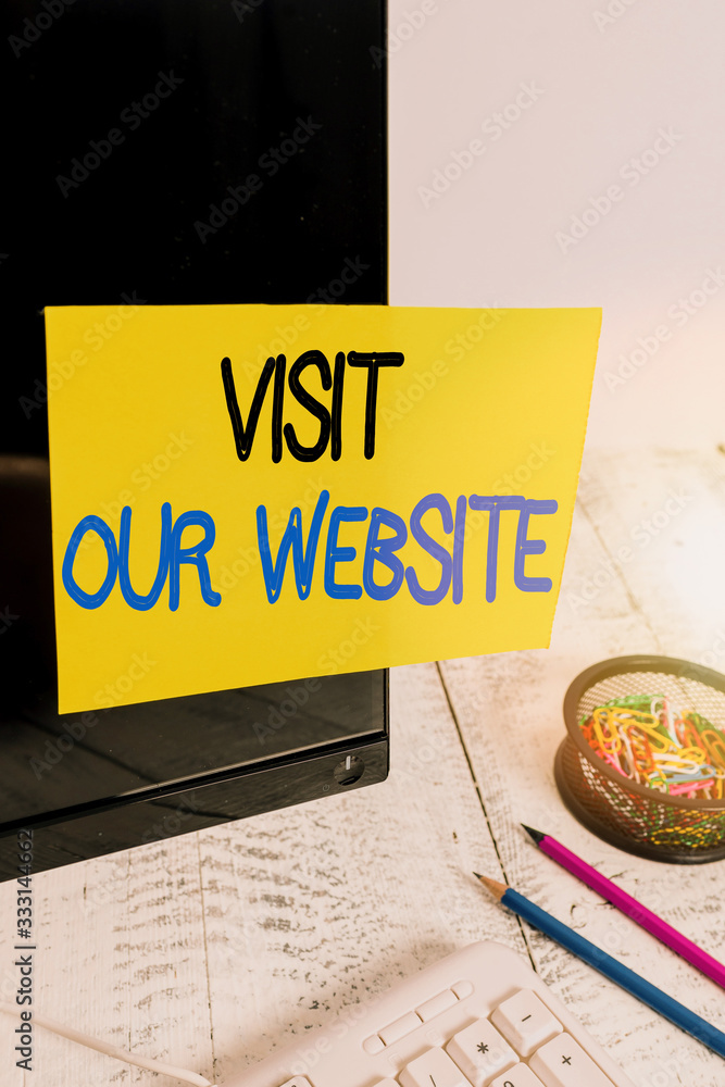 Aufkleber text sign showing visit our website. business photo text visitor who arrives at web site and proceed