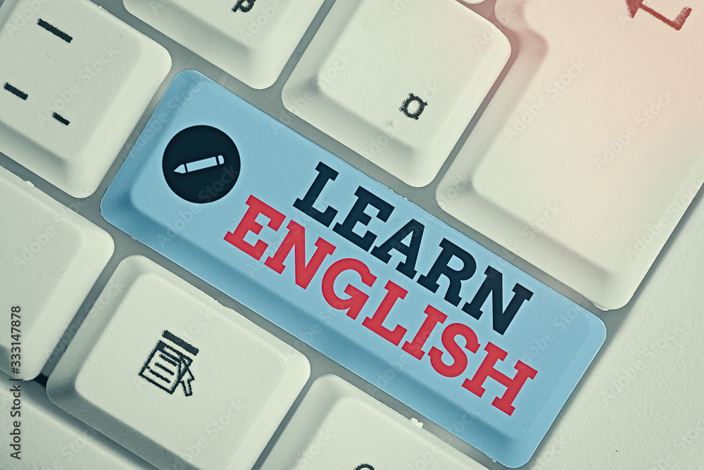 Poster text sign showing learn english. business photo text gain acquire knowledge in new language by study