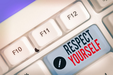 Word writing text Respect Yourself. Business photo showcasing believing that you good and worthy...