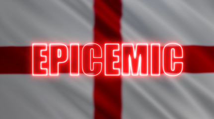 Blurred England flag and neon text of "EPICEMIC". COVID-19, Coronavirus, pneumonia and epidemic concept.  