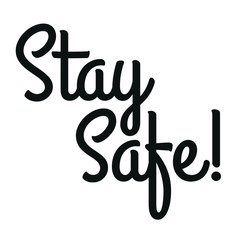 Stay safe Logo. Stay safe from Coronavirus COVID-19 Virus. Keep healthy and help others. Corona Quarantine precaution Typogrophy Drawing illustration.