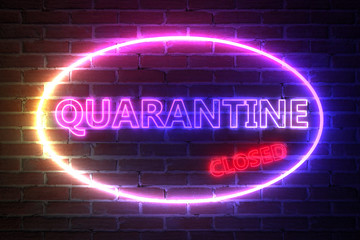 Ellipse Neon Light Frame with Closed due to Quarantine Sign. 3d Rendering